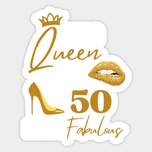 Vintage Queen Birthday Quote 50th and fabulous Cool Heels fifty birthday Gift For Her Sticker